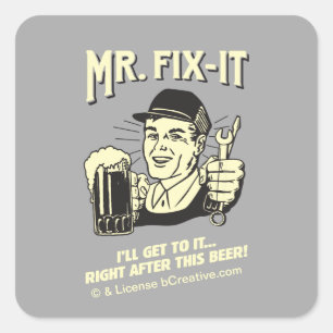 de heer Fixit: Na deze bier Vierkante Sticker