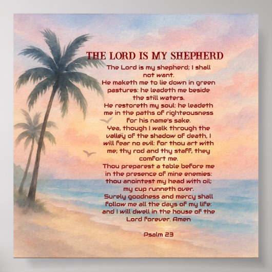 De Heer Is Mijn Herder Psalm 23 Sunset Beach  Poster (Voorkant)