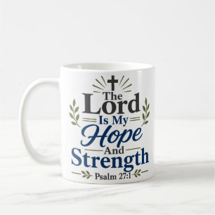 De Heer is mijn hoop en kracht Bijbelse quote Koffiemok