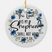 De Heer is mijn Shepherd | 23:1 Bijbelverse psalm Keramisch Ornament (Achterkant)