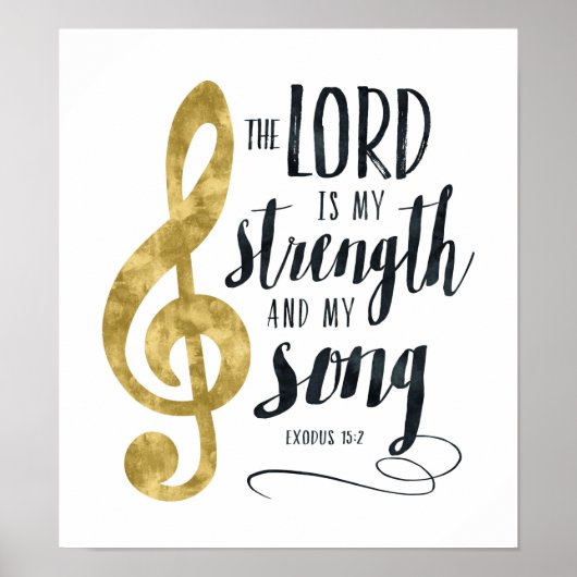 De Heer is Mijn Sterkte en Mijn Song Gold Print (Voorkant)