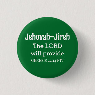 De Heer zal de Bijbel Verse Dark Green Ronde Button 3,2 Cm