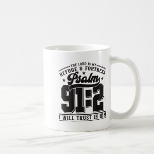 De Heere is mijn toevlucht & vesting – Psalm 91_2 Koffiemok