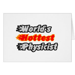 De heetste natuurkundige ter wereld