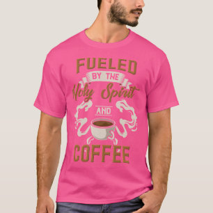 De Heilige Geest en Koffie voor Koffie T-shirt