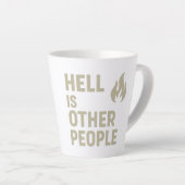 De hel is andere mensen latte mok (Rechterhoek)