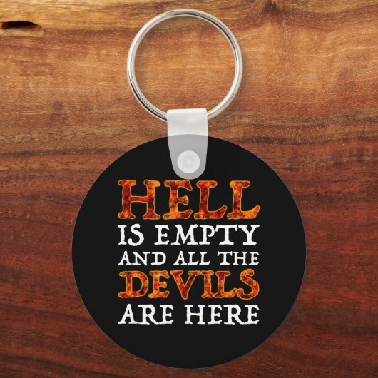 De hel is leeg en alle duivels zijn hier sleutelhanger (Achterkant)