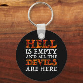 De hel is leeg en alle duivels zijn hier sleutelhanger (Voorkant)