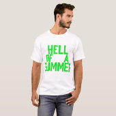 De hel van een zomer t-shirt (Voorkant volledig)