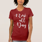 De hele dag rosé | Maroon gekleurd T-shirt (Voorkant)