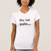 De hele palo... t-shirt (Voorkant)