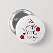 de hele weg ronde button 5,7 cm (Voorkant /achterkant)