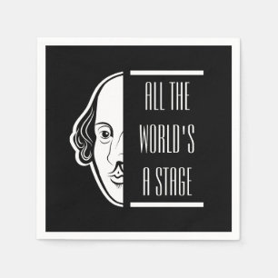 De hele wereld is een toneel Shakespeare citaat To Servet