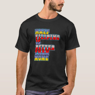 De helft van Filippijnen is beter dan geen Filippi T-shirt