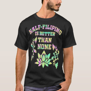 De helft van Filippijnen is beter dan geen Filippi T-shirt