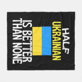 De helft van het Oekraïense volk is beter dan geen Fleece Deken (Voorkant (Horizontaal))