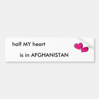 de helft van mijn hart ligt in AFGHANISTAN Bumpersticker