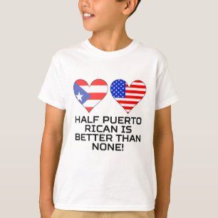 De helft van Puerto Ricaan is beter dan geen T-shirt