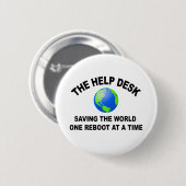 De helpdesk - de wereld redden ronde button 5,7 cm (Voorkant /achterkant)