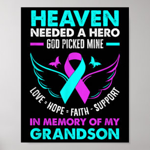 De hemel had een held nodig God Pick Mine Grandson Poster