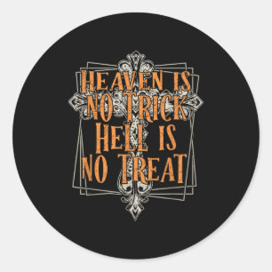 De Hemel Is Geen Truc Hades Is Geen Behandeling, C Ronde Sticker