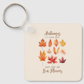 De herfst is een tweede lente – de herfst bladeren sleutelhanger (Voorkant)