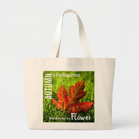 De herfst is een tweede lente-lek grote tote bag (Voorkant)