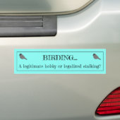 De Hobby van Birding of Besluipende Bumpersticker (Op auto)