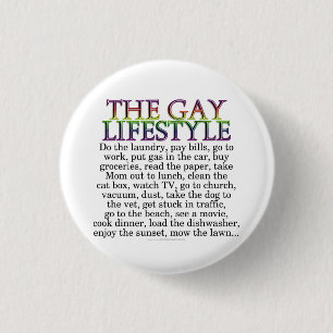 De homoseksuele levensstijl ronde button 3,2 cm