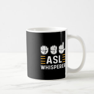 De hoofdplaats is Whisperer. ASL Bewustzijn Handge Koffiemok