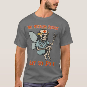 De Horrors Blijven Funny Skelet Verpleegster RN Ha T-shirt