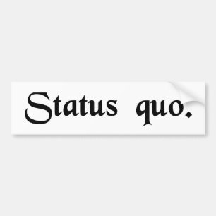 De huidige staat van zijn. bumpersticker