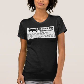 De Hydes Ewn Rubber Bat Grrly T-shirt