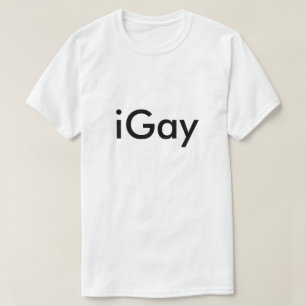 de iGay Humoristische Grappige Homosexueel van de T-shirt