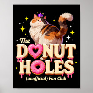De Inofficiële Donut Holes Fanclub Grappige Katten Poster