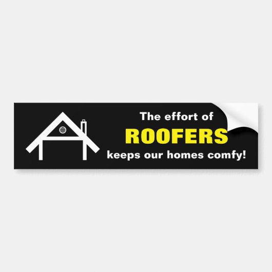 De inspanningen van ROOFERS zorgen ervoor dat onze Bumpersticker (Voorkant)