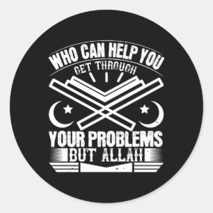 De islam - wie kan je helpen, behalve Allah Ronde Sticker