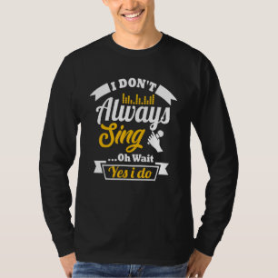 De jazzzanger voor zangers is geweldig zingen t-shirt