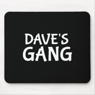 De Jongens van Dave Eerste Naam Dave Bachelorfeest Muismat