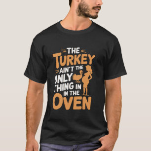 De kalkoen schildert het enige in het oven T-Shirt