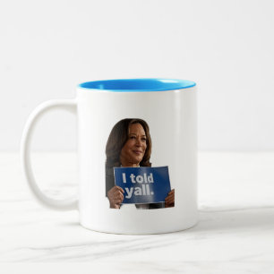 DE KAMALA VERTELDE IK YALL TWEEKLEURIGE KOFFIE-MOK KOFFIEMOK