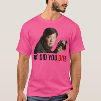 De katerChow maar ben je gestorven 2 T-shirt