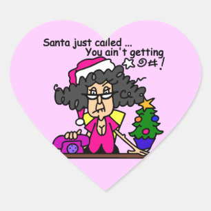 De Kerstman heeft gebeld Hart Sticker