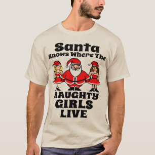 De kerstman kent het Shirt van Naughty Girls