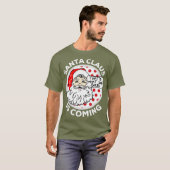 De kerstman komt dat wat ze zei t-shirt (Voorkant volledig)