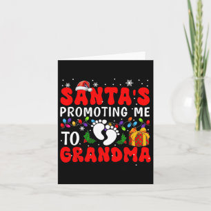 De Kerstman promoot me naar oma Xmas familie verwa Kaart