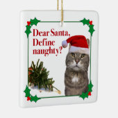 De kerstversiering van het Naughty Cat-plein Keramisch Ornament (Rechts)