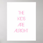 De Kinderen zijn Oke Pink Typografie Poster (Voorkant)