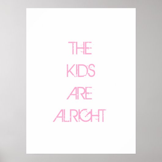 De Kinderen zijn Oke Pink Typografie Poster (Voorkant)