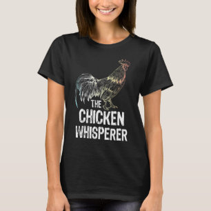 De Kip Flüsterer Kippen Kippenfokkerij Ver T-shirt
